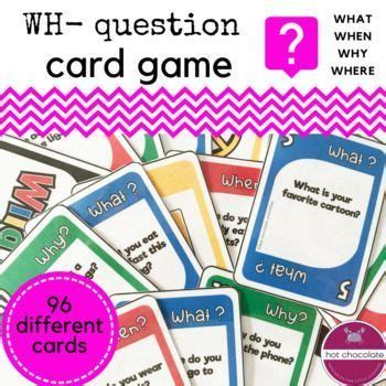 Wh Question Card Game What When Where Why Wh Questions Card