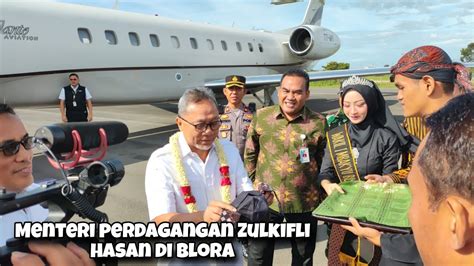 Menteri Perdagangan Zulkifli Hasan Tiba Di Blora Jawa Tengah Di Sambut