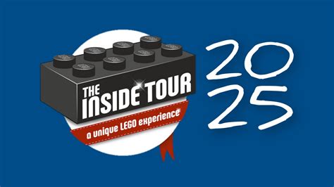 LEGO Inside Tour 2025 Open – The Brick Post!