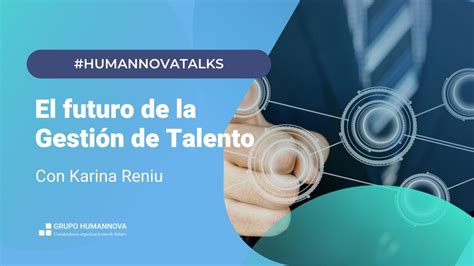 Talento Digital El Futuro De La Gesti N De Talento Youtube