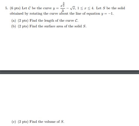 Solved 5 6 Pts Let C Be The Curve Y 1 13154 Let S Be Chegg