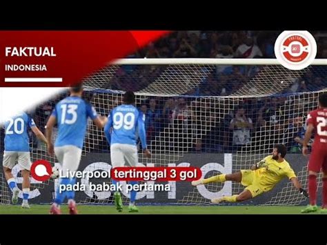 Liverpool Dibantai Napoli Youtube