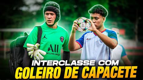 INTERCLASSE O GOLEIRO DE CAPACETE RIKINHO MACHUCOU Josezin