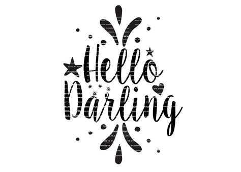 Hello Darling Svg Word Overlay Vector Cutting File By Svgboutique