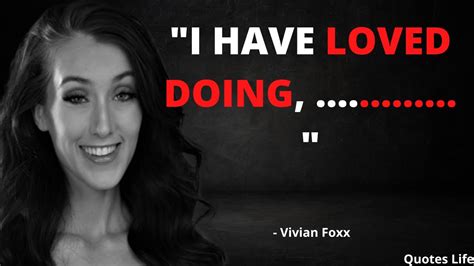 Most Inspirational Vivian Foxx Quotes You Need To Hear Right Now Youtube