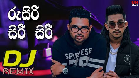 Ru Siri Remix Dimi Zack N Sinhala Remix Songs Sinhala Dj