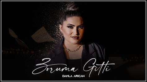 Damla Arıcan Zoruma Gitti ft Gürkan Baba Prod Yusuf Tomakin