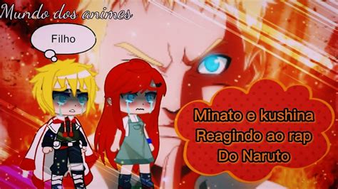 💕minato E Kushina Reagindo Ao Rap Do Naruto 💕meckys Youtube