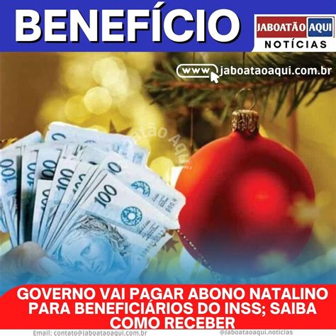 Governo Vai Pagar Abono Natalino Para Benefici Rios Do Inss Saiba Como