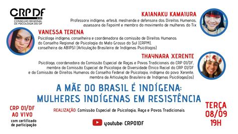 A Mãe Do Brasil é Indígena Mulheres Indígenas Em Resistência Youtube