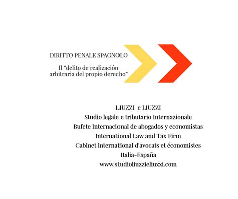 Il Reato Di Esercizio Arbitrario Delle Proprie Ragioni In Spagna