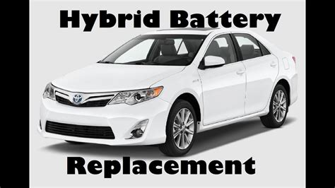 Toyota Camry Hybrid Battery Replacement Youtube