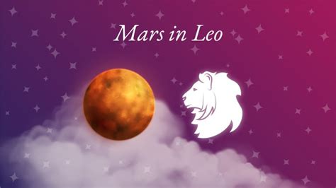 Mars In Leo Meaning Ambition Sexuality Personality Traits And Significance