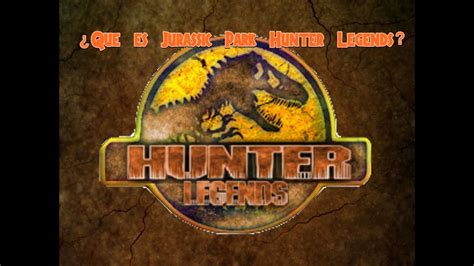 ¿qué Es Jurassic Park Hunter Legends El Mod De Carnivores De Jurassic Park Explicación