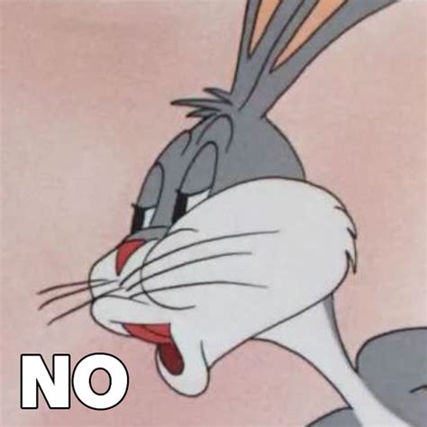 Bugs Bunny No Blank Template Imgflip