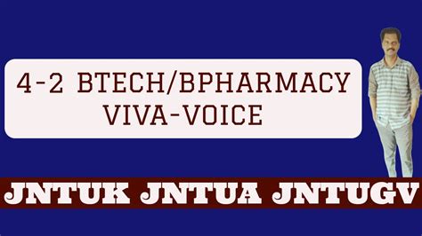 JNTUK JNTUA JNTUGV 4 2 BTECH BPHARMACY PROJECT VIVA VOICE Jntuk