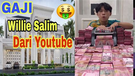 Willie Salim Uang Youtuber YouTube