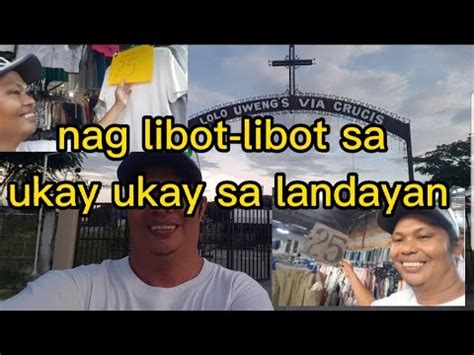 Namasyal Sa Tiangge Ng Landayan Youtube