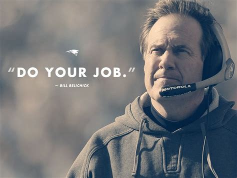 Bill Belichick Quotes On Leadership. QuotesGram