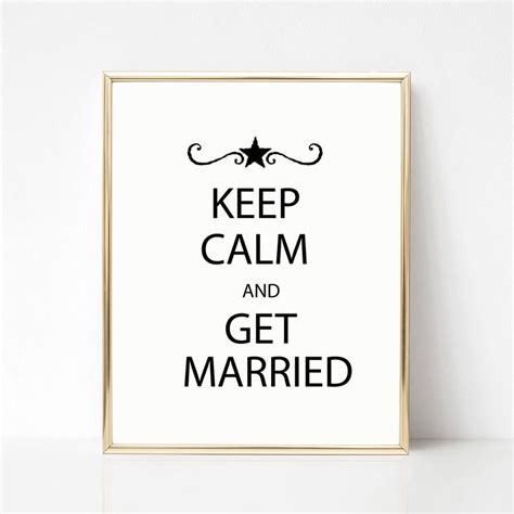 Keep Calm And Get Married Buy 4 Items And Get 50 Off Etsy Digital Prints Wall Prints