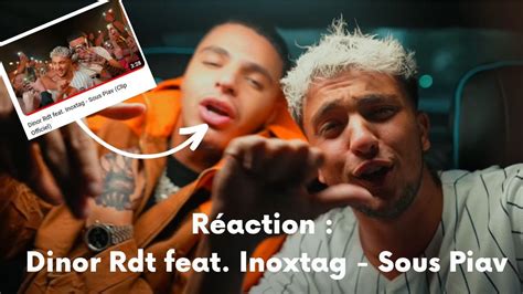 Je réagis au clip de Dinor Rdt feat Inoxtag Sous Piav YouTube