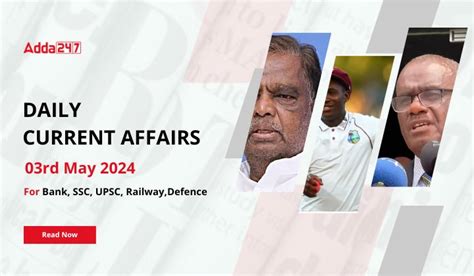 Daily Current Affairs 03rd May 2024 Important News Headlines Daily Gk