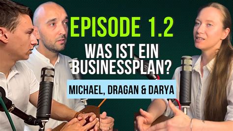 Episode Teil Was Ist Ein Businessplan Youtube