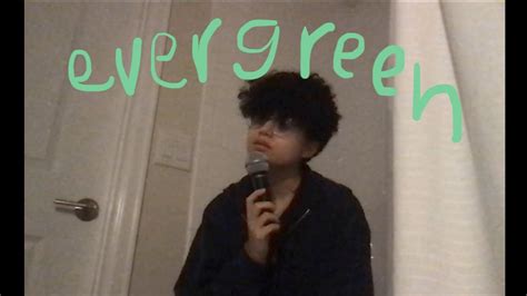 Evergreen You Didnt Deserve Me At All Omar Apollo Cover Youtube