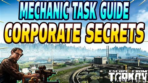 Corporate Secrets Mechanic Task Guide Escape From Tarkov YouTube