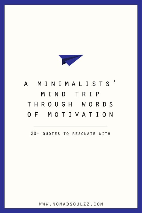 20+ Thoughts To Think Like A Minimalist Does