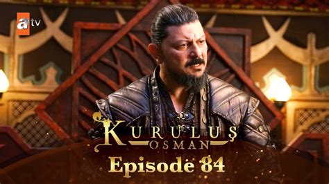 Kurulus Osman Urdu Season 3 Episode 84 Youtube