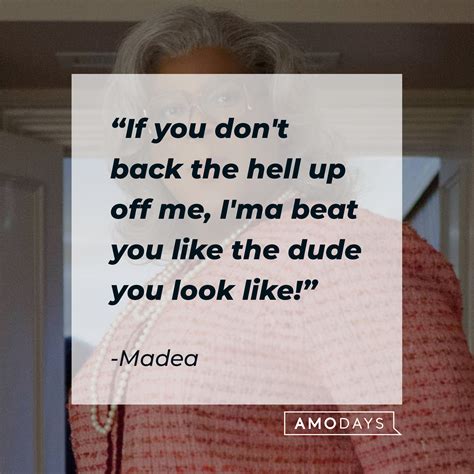 Funny Madea Quotes Unleashing The Wisdom Of This Sassy Grandma