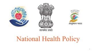 National Health Policy Pptx