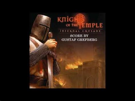 Gustaf Grefberg Knights Of The Temple Infernal Crusade Track 3 I