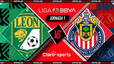 Le N Vs Chivas Jornada Apertura Liga Mx Youtube