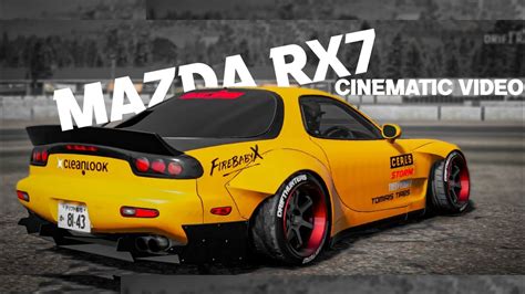 Cinematic Run Mazda Rx7 Car X Drift Racing 2 Youtube