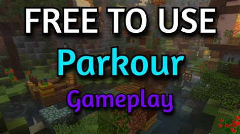 Free To Use Minecraft Parkour Gameplay No Copyright 60FPS With