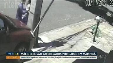 Meio Dia Paran Noroeste M E E Beb S O Atropelados Por Carro Em