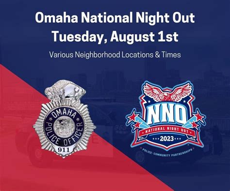 Omaha Police Dept On Twitter Omaha S National Night Out Is Coming Up Tuesday August 1st 2023