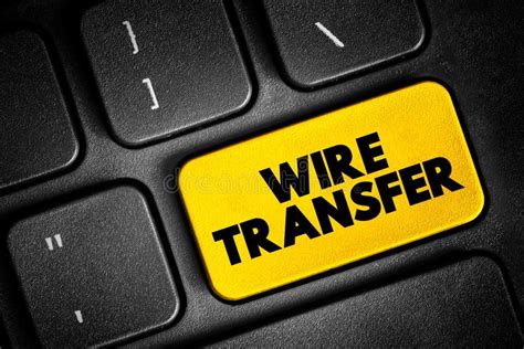 Wire Transfer Method Of Electronic Funds Transfer From One Person Or