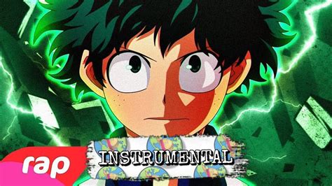 Instrumental Rap Do Midoriya Boku No Hero Academia Eu Sempre Fui