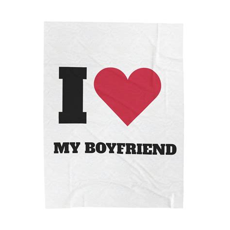 I Heart My Boyfriend Velveteen Plush Blanket Etsy