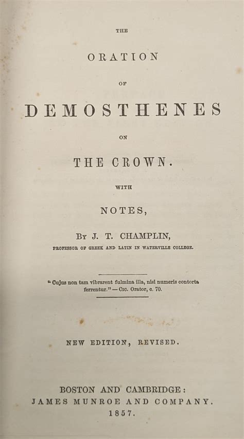 The Oration Of Demosthenes On The Crown With Notes By Champlin J T