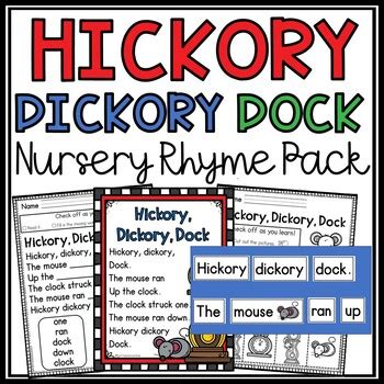 Hickory Dickory Dock Nursery Rhyme Activities| Literacy Center ...