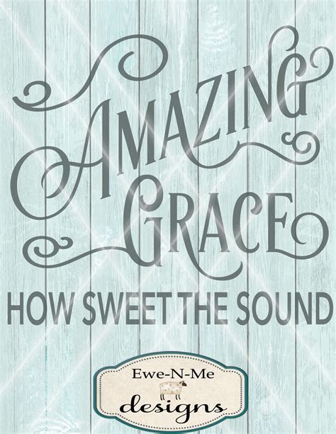 Amazing Grace Svg Cut File Amazing Grace How Sweet The Sound Svg