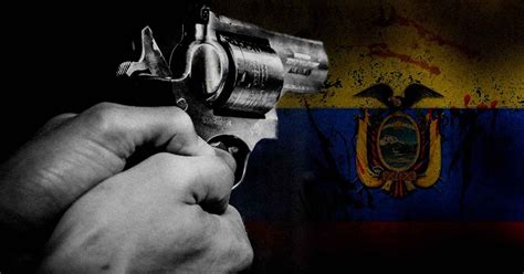 Inseguridad En Ecuador ¿qué Sucede Con La Crisis Que Traviesa El País