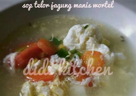 Resep Soup Telor Jagung Manis Wortel Oleh Didi Kitchen Cookpad