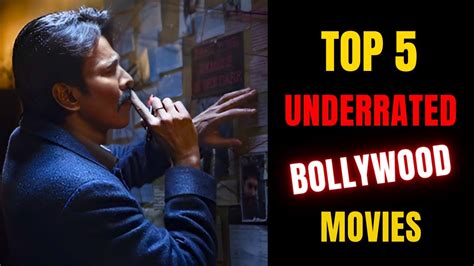 Top Underrated Bollywood Movies You Must Watch Youtube