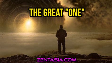 The Great "One" - ZENTASIA