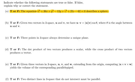 Solved Indicate Whether The Following Statements Are True Or Chegg